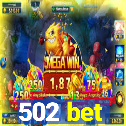 502 bet